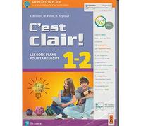 C'est clair! Les bons plans pour ta réussite. Per la Scuola media. Con e-book. Con espansione online [Lingua francese]