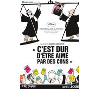 C'est dur d'être aimé par des cons