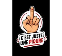 C'est Juste Une Piqure: Carnet d'autosurveillance glycémique | Cahier de suivi Diabète sur 2 ans | Petit Cahier de suivi diabète à remplir | carnet ... insuline | manuel pour le patient diabétique