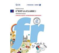 C'est la classe. Livre de l'élève-Narrativa. Per la Scuola media e CD Audio. Con CD Audio formato MP3. Con e-book. Con espansione online (Vol. 2)