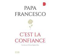 C'est la confiance
