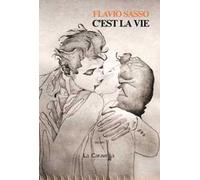 C'est la vie. Ediz. italiana