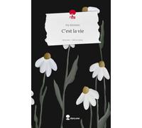 C'est la vie. Life is a Story - story.one