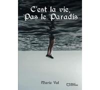 C'est la vie, Pas le paradis - NUOVO