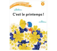 C'est le printemps, Lili !: Les aventures de la Lili Puce - Niveau 4