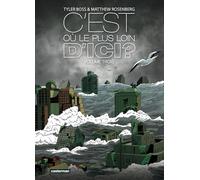 C'est où, le plus loin d'ici ?: 3