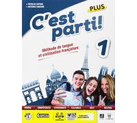 C'est parti! Plus. Méthode de langue et civilisation françaises. Per la Scuola media. Con e-book. Con espansione online. Con CD-Audio [Lingua francese]
