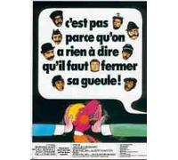 C'est Pas Parce Qu'on A Rien À Dire Qu'il Faut Fermer Sa Gueule