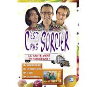C'est pas sorcier : la sante vient en mangeant