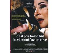 C'est pas tout à fait la vie dont j'avais rêvé