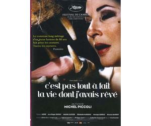 C'est pas tout à fait la vie dont j'avais rêvé