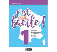 C'est plus facile! Révisions grammaticales et exercices [Lingua francese]