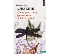 C'est pour cela qu'on aime les libellules