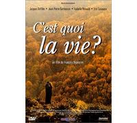 C'est quoi la vie