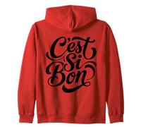 C'Est Si Bon - Scritta in Francese Felpa con Cappuccio