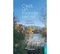 C'est un monde secret
