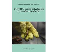 Cestha: primo salvataggio. Il cavalluccio marino
