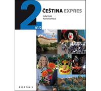 Cestina Expres/Czech Express 2 - Pack (Textbook, English Appendix and free audio CD)