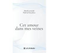 Cet amour dans mes veines
