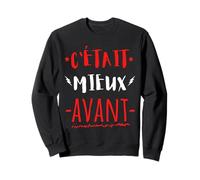 C'était Mieux Avant Cadeau Anniversaire Mauvaise Humeur Felpa
