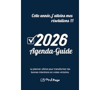 Cette année, j’atteins mes résolutions !: Le planner ultime pour transformer tes bonnes intentions en vraies victoires.