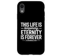 Cette vie est temporaire, l'éternité est éternelle Custodia per iPhone XR