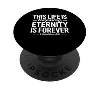 Cette vie est temporaire, l'éternité est éternelle PopSockets PopGrip Adesivo
