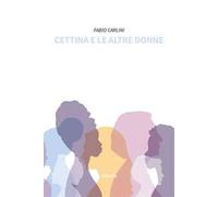Cettina e le altre donne