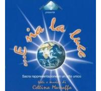 CETTINA MARRAFFA ....E SIA LA LUCE (CD)