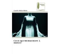 Ceux qui Murmurent à Minuit