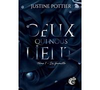Ceux qui nous lient: La famille - tome 1
