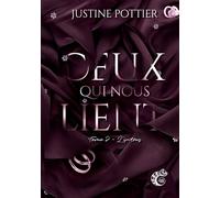 Ceux qui nous lient: L'intrus - Tome 2