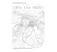 Ceva una volta di Ezio Calvo, Maria Luciana Bonardo, 2020, Youcanprint