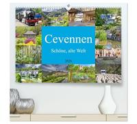 Cevennen - Schöne alte Welt (hochwertiger Premium Wandkalender 2026 DIN A2 quer), Kunstdruck in Hochglanz: Die Cevennen, ein wilder und karger Landstrich im Süden Frankreichs