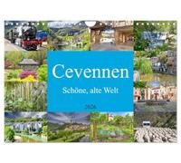 Cevennen - Schöne alte Welt (Wandkalender 2026 DIN A4 quer), CALVENDO Monatskalender: Die Cevennen, ein wilder und karger Landstrich im Süden Frankreichs