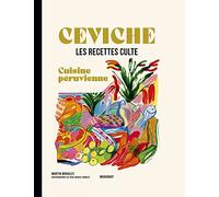 Ceviche, cuisine péruvienne: Les recettes culte: 37665