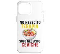Ceviche Per Cibo Ecuadoriano Perù Ecuador Perù Camiseta Custodia per iPhone 16 Pro Max