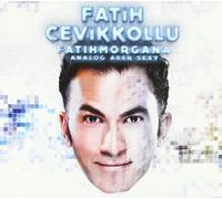 CEVIKKOLLU, FAT CEVIKKOLLU, FATIH - FATIHMORGANA - NICHTS IST, WIE ES SCHEI (CD)