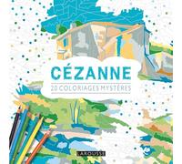 Cézanne: 20 coloriages mystères anti-stress