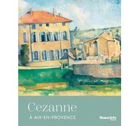 Sur les pas de Cézanne à Aix