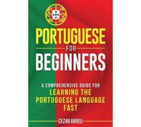 Cezar Abreu Portuguese for Beginners (Tascabile)