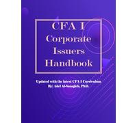 CFA I Corporate Issuers Handbook: Updated with the latest CFA I curriculum
