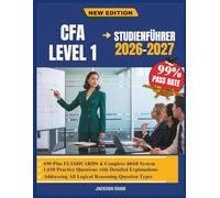 CFA LEVEL 1 STUDIENFÜHRER 2026-2027: Ein strukturierter Leitfaden zu Aktienbewertung, festverzinslichen Wertpapieren, Portfoliostrategien und Risikomanagement für fundierte Finanzkenntnisse
