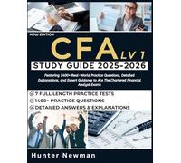 CFA Level 1 Study Guide 2025-2026: Featuring 1400+ Real-World Practice Questions, Detailed Explanations, and Expert Guidance to Ace The Chartered Financial Analyst Exams