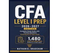 CFA LEVEL I PREP 2026-2027: Complete Study Guide with Practice Questions Covering All 10 Topic Areas