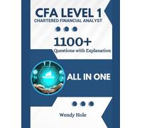 CFA Level I Study Guide with 1100+ Updated Questions and Explanations: CFA Study Materials