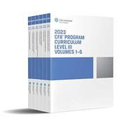 CFA Program Curriculum, Level III 2023: Behavioral Finance, Capital Market Expectations, and Asset Allocation / Derivatives, Currency Management, and ... and Private Wealth Management / Insti