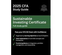 CFA Sustainable Investing Certificate (CFA SIC) Full Study Guide 2025
