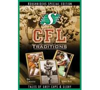 Cfl Traditions: Saskatchewan Roughriders [Edizione: Stati Uniti]