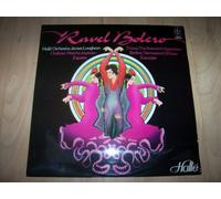 CFP 40312 Ravel Bolero etc Halle Orchestra James Loughran vinyl LP